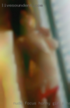 Nude focus horny girls hairey pussy chekking from Anchorage.